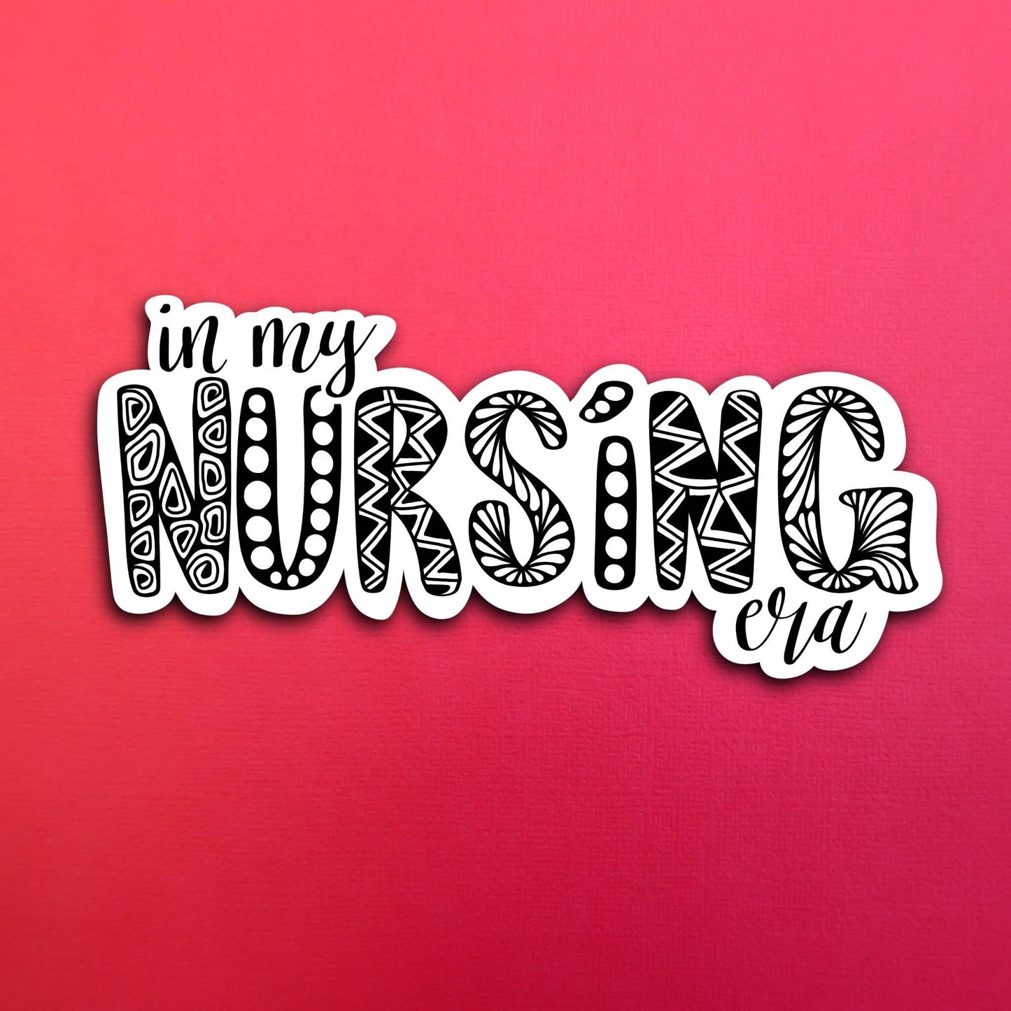 In my nursing era Waterproof Sticker