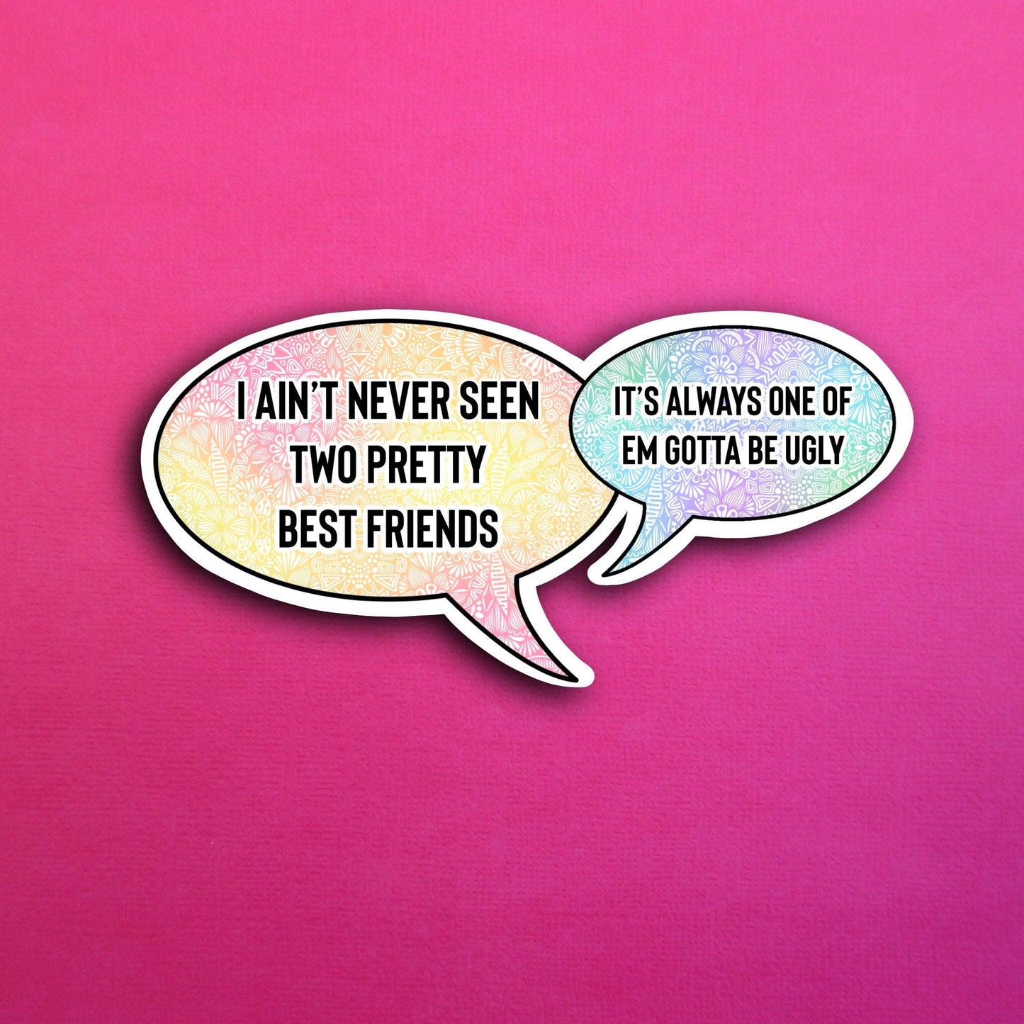 Ain’t Never Seen Waterproof Sticker