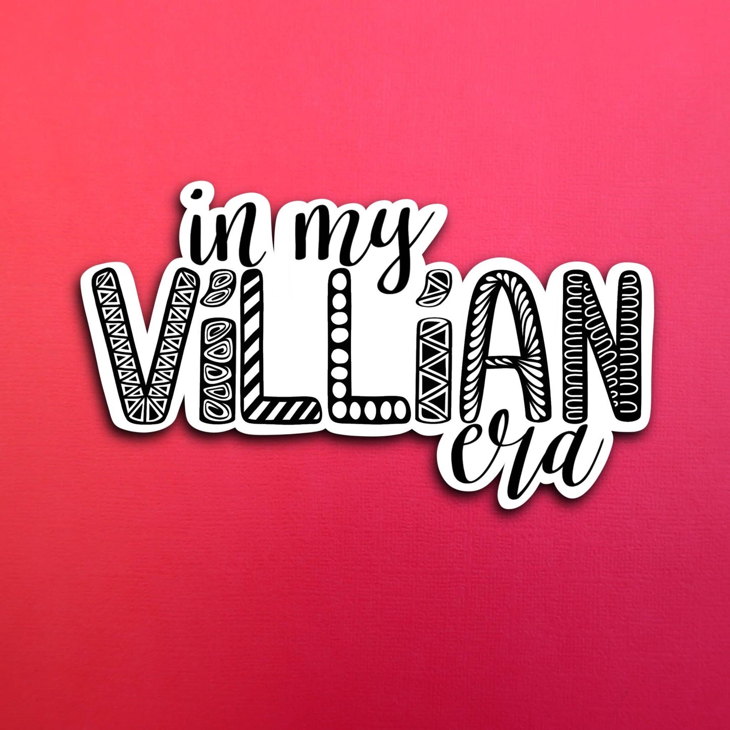 In my villin era Waterproof Sticker