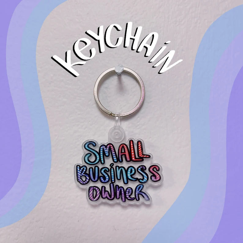 Small Business Owner Acrylic Keychain