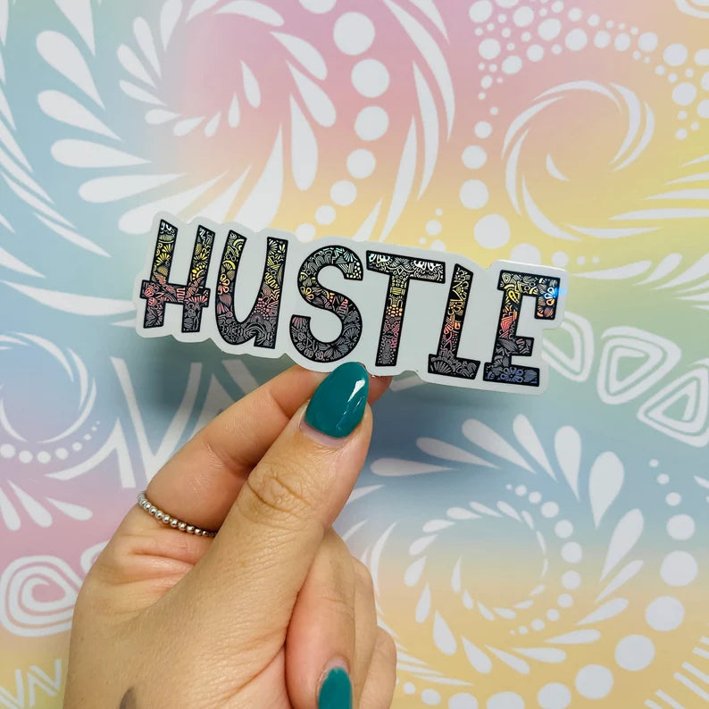 Misprinted Holo Hustle Waterproof Sticker