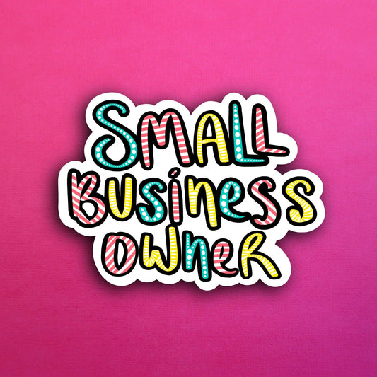 Multicolor Small Business Owner Waterproof Sticker