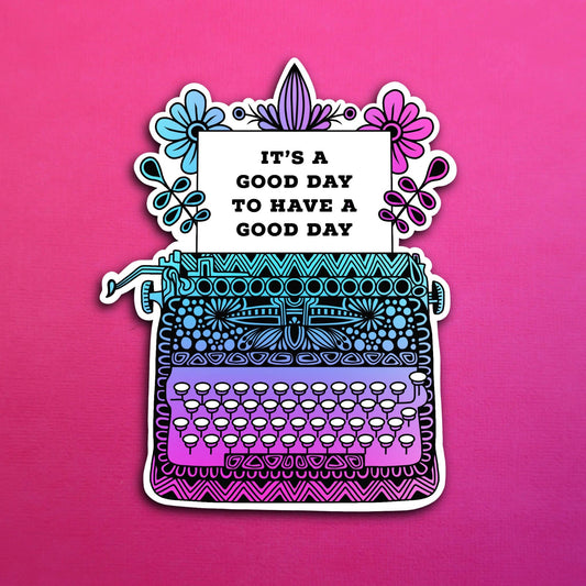 Good Day Waterproof Sticker