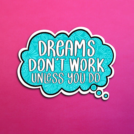 NEW Dreams Waterproof Sticker