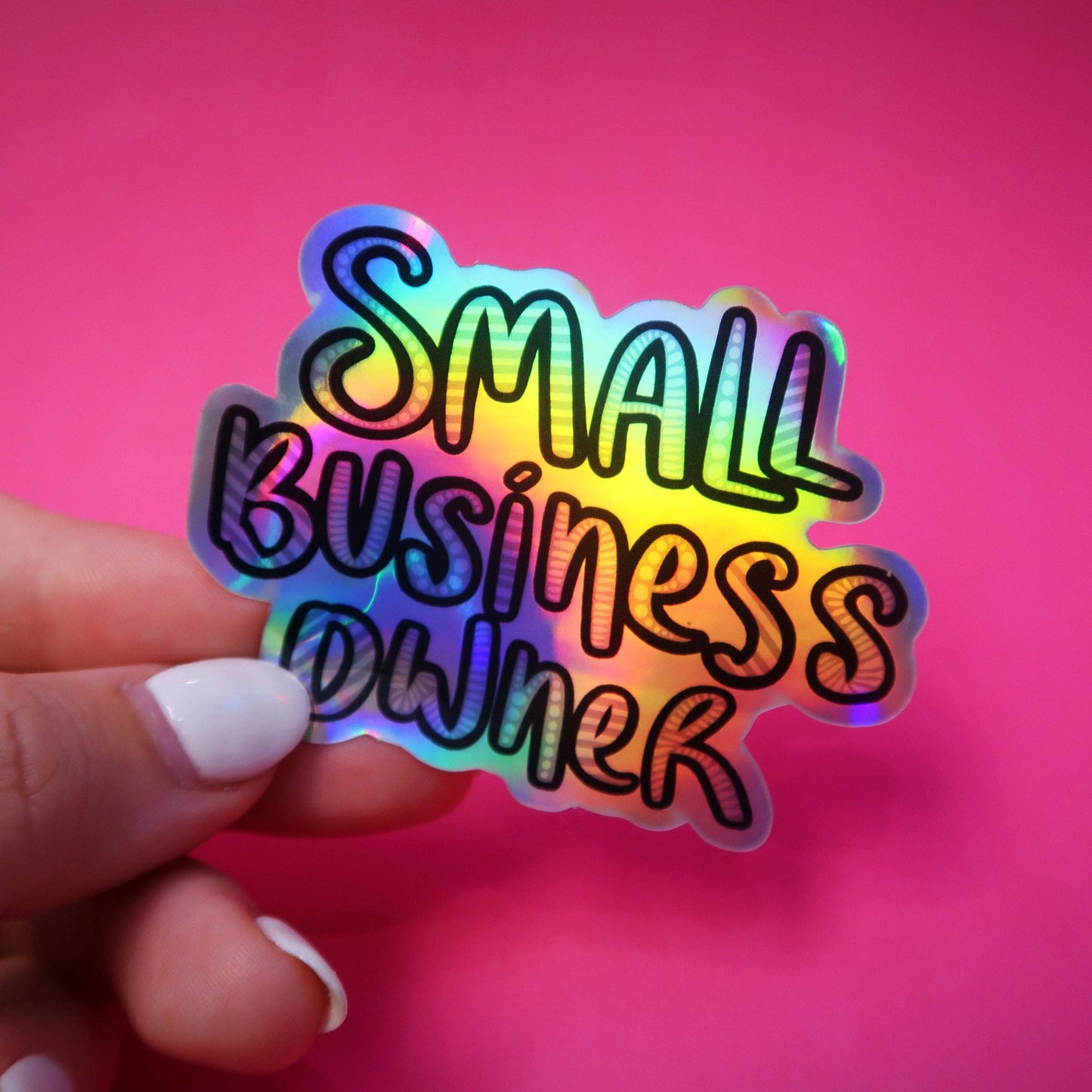 Holo Small Business Owner Waterproof Sticker