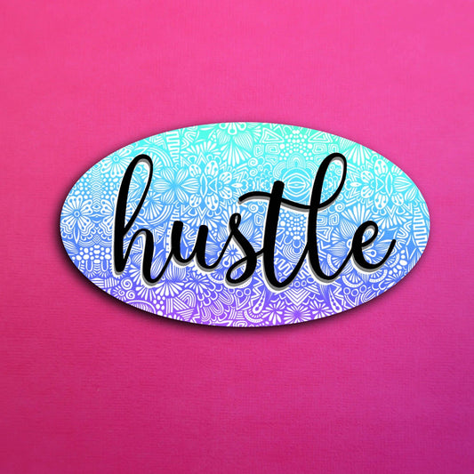 Hustle Waterproof Sticker