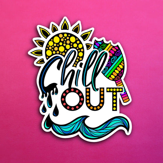 Chill Out Waterproof Sticker