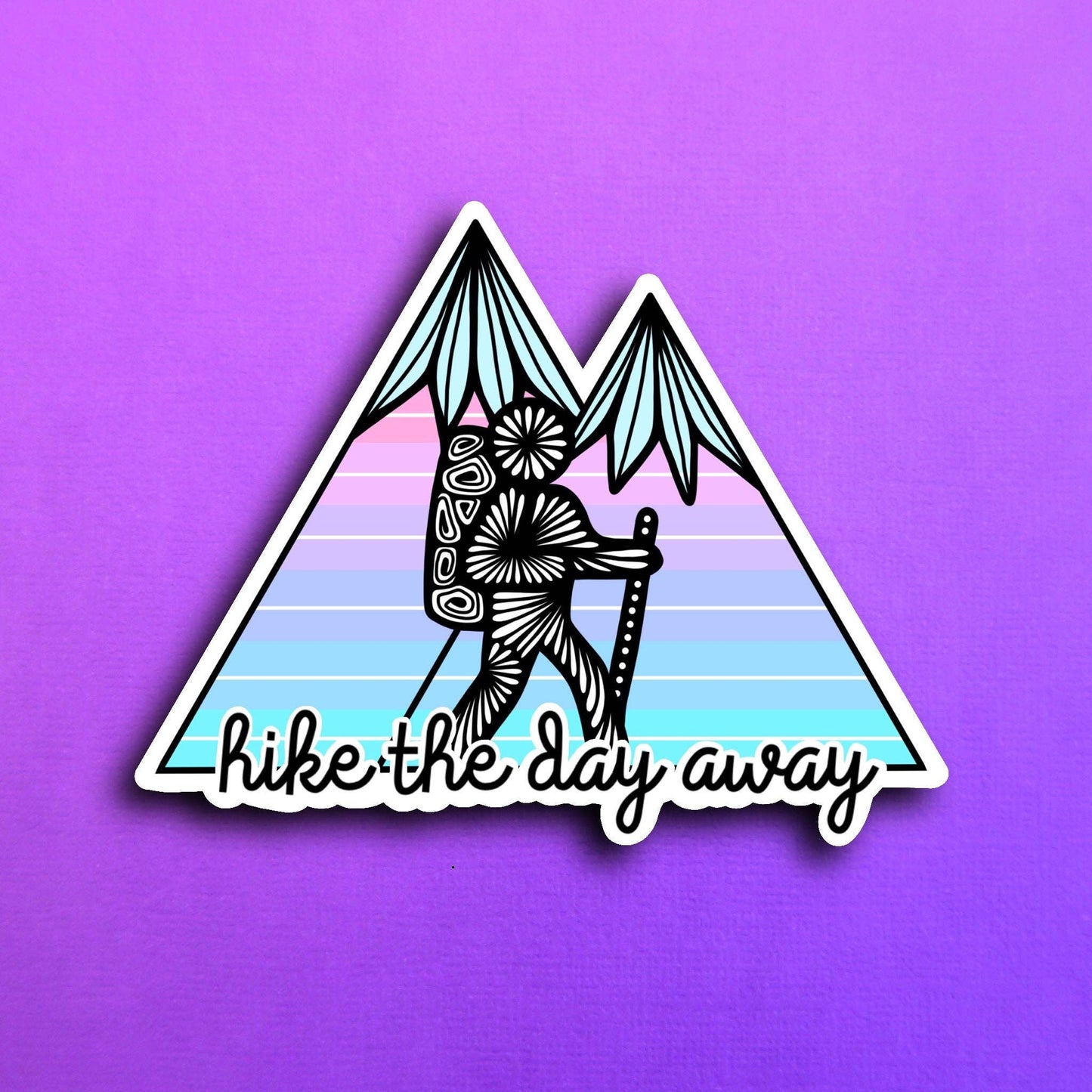Hike the day away Waterproof Sticker