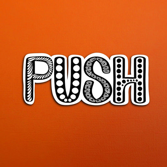Push Waterproof Sticker