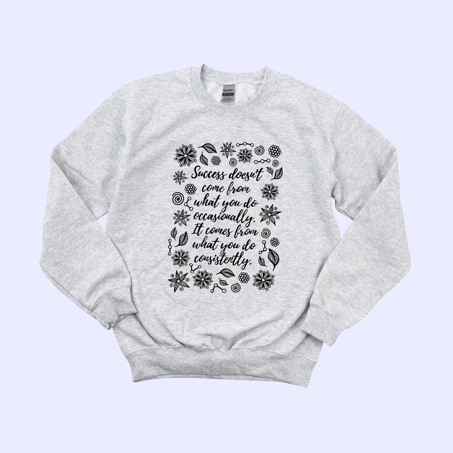 Success Crewneck!