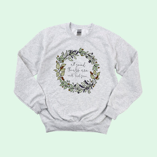 All Good Things Crewneck!