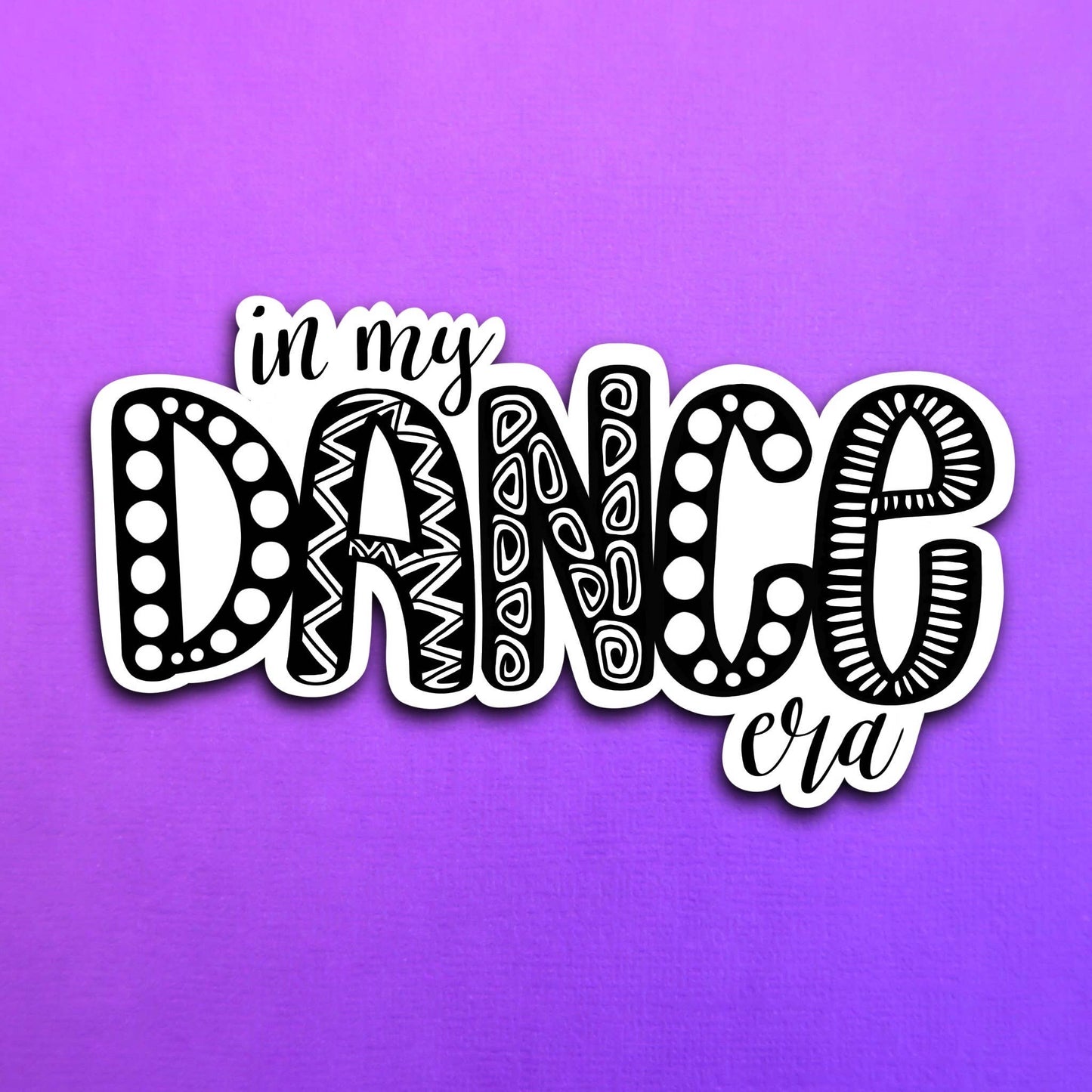 In my dance era Waterproof Sticker