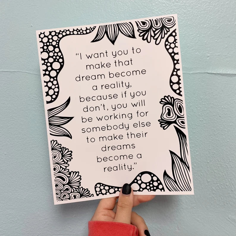 Dream Become a Reality Print