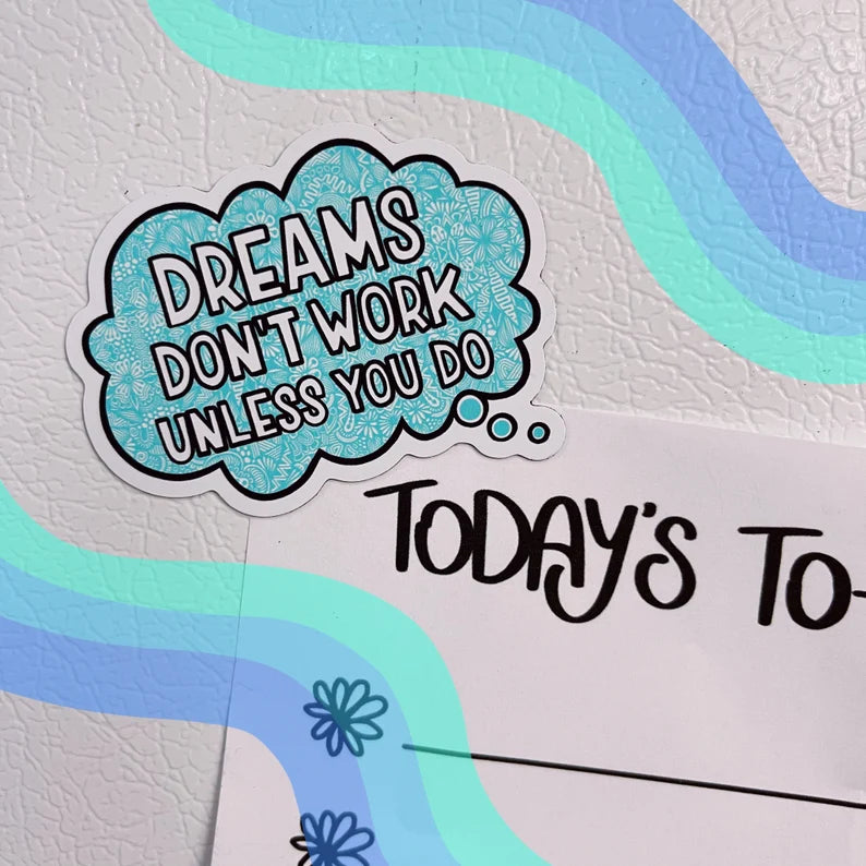 Dreams Magnet