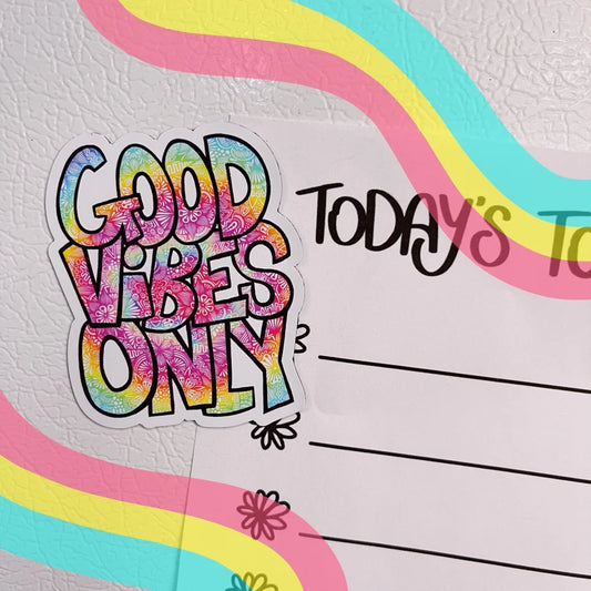 Good Vibes Only Magnet