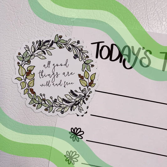 All Good Things Magnet