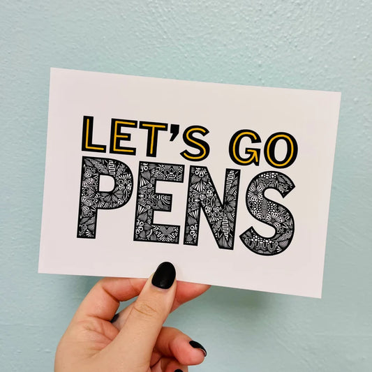 Pittsburgh Let's Go Pens Print
