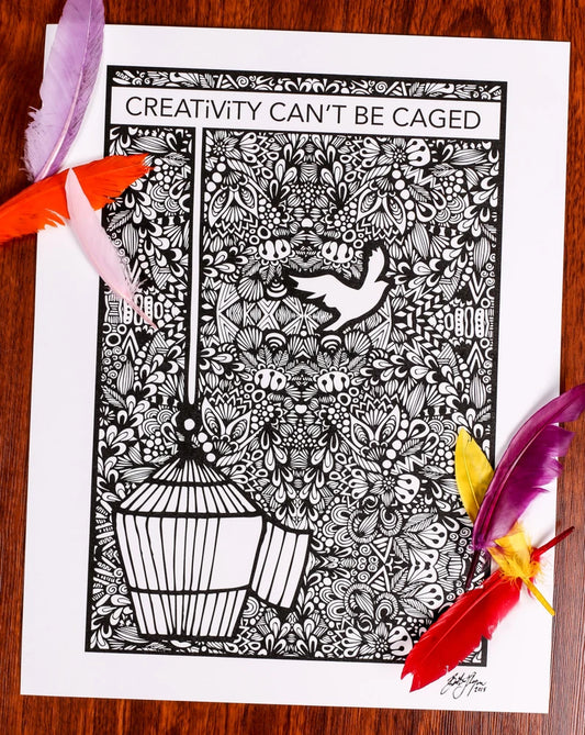 Creativity Can't Be Caged Print